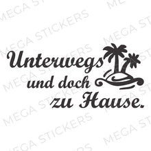 Load image into Gallery viewer, Unterwegs Wohnwagen Aufkleber
