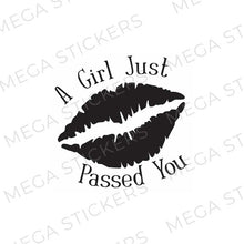 Load image into Gallery viewer, &quot;A Girl Just Passed You&quot; Autoaufkleber - megastickers.de

