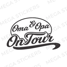 Load image into Gallery viewer, &quot;Oma&amp;Opa on Tour&quot; Wohnwagen Aufkleber
