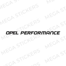 Load image into Gallery viewer, Opel Performance Aufkleber - megastickers.de
